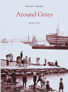 Around Grays, Paperback Book Around Grays, Paperback Book