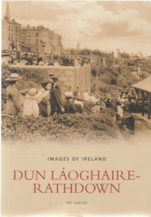 Images of Dun Laoghaire-Rathdown, Paperback Book Images of Dun Laoghaire-Rathdown, Paperback Book