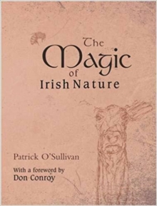 The Magic of Irish Nature, Paperback Book The Magic of Irish Nature, Paperback Book