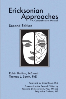 Ericksonian Approaches : A Comprehensive Manual