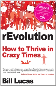 rEvolution : How To Thrive In Crazy Times