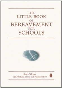 The Little Book of Bereavement for Schools