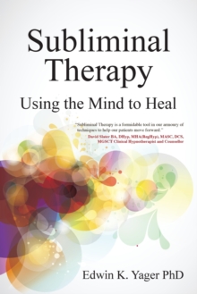 Subliminal Therapy : Using the Mind to Heal