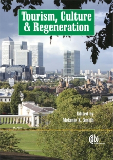 Tourism, Culture and Regeneration, Paperback / softback Book Tourism, Culture and Regeneration, Paperback / softback Book