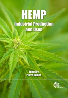 Hemp : Industrial Production and Uses, Paperback Book Hemp : Industrial Production and Uses, Paperback Book