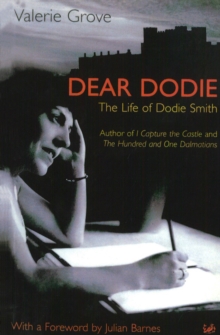 Dear Dodie : The Life of Dodie Smith