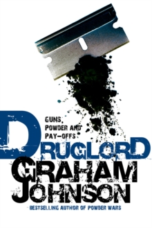 Druglord : Guns, Powder and Pay-Offs, Paperback Book Druglord : Guns, Powder and Pay-Offs, Paperback Book