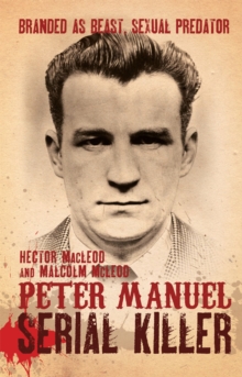 Peter Manuel, Serial Killer, Paperback Book Peter Manuel, Serial Killer, Paperback Book