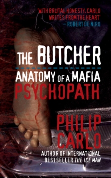 The Butcher : Anatomy of a Mafia Psychopath