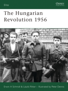 The Hungarian Revolution 1956, Paperback / softback Book The Hungarian Revolution 1956, Paperback / softback Book
