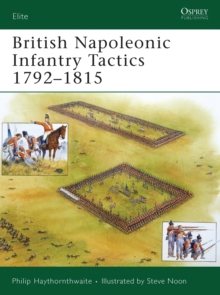British Napoleonic Infantry Tactics, Paperback Book British Napoleonic Infantry Tactics, Paperback Book