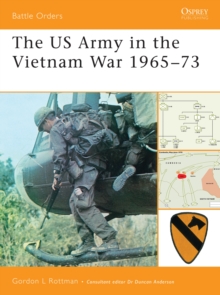 The US Army in the Vietnam War 1965-73, Paperback / softback Book The US Army in the Vietnam War 1965-73, Paperback / softback Book