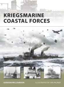 Kriegsmarine Coastal Forces, Paperback Book Kriegsmarine Coastal Forces, Paperback Book