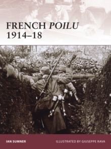French Poilu 1914-18, Paperback / softback Book French Poilu 1914-18, Paperback / softback Book