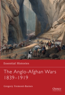 The Anglo-Afghan Wars : 1839-1919, Paperback Book The Anglo-Afghan Wars : 1839-1919, Paperback Book