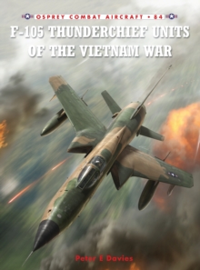 F-105 Thunderchief Units of the Vietnam War, Paperback Book F-105 Thunderchief Units of the Vietnam War, Paperback Book