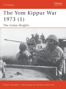 The Yom Kippur War 1973 (1) : The Golan Heights