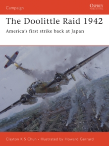 The Doolittle Raid 1942 : AmericaS First Strike Back at Japan