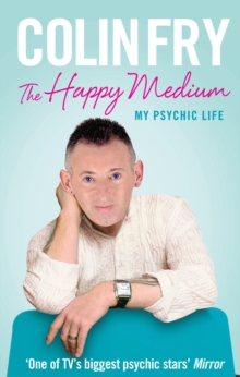 The Happy Medium : My Psychic Life, Paperback Book The Happy Medium : My Psychic Life, Paperback Book