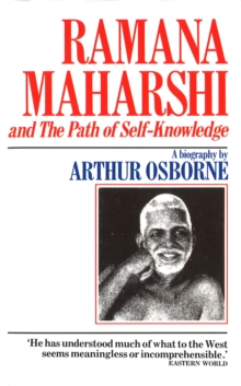 Ramana Maharshi And The Path Of Self Knowledge