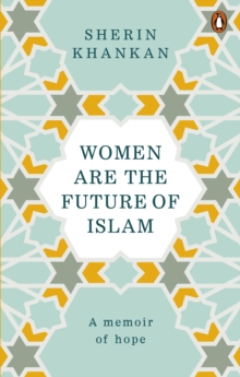 Women are the Future of Islam