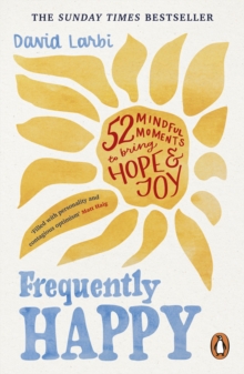 Frequently Happy : 52 Mindful Moments to Bring Hope and Joy