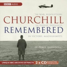 Churchill Remembered : Complete, CD-Audio Book Churchill Remembered : Complete, CD-Audio Book