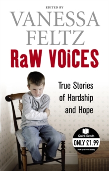 Raw Voices : True Stories of Hardship and Hope, Paperback Book Raw Voices : True Stories of Hardship and Hope, Paperback Book