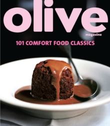Olive : 101 Comfort Food Classics, Paperback Book Olive : 101 Comfort Food Classics, Paperback Book