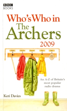 Who's Who in "The Archers" 2009, Paperback Book Who's Who in "The Archers" 2009, Paperback Book