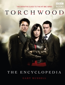 The Torchwood Encyclopedia, Hardback Book The Torchwood Encyclopedia, Hardback Book