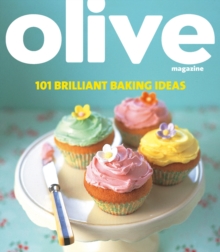 Olive : 101 Brilliant Baking Ideas, Paperback Book Olive : 101 Brilliant Baking Ideas, Paperback Book