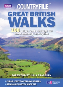 Countryfile: Great British Walks : 100 unique walks through our most stunning countryside, Paperback Book Countryfile: Great British Walks : 100 unique walks through our most stunning countryside, Paperback Book