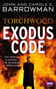 Torchwood: Exodus Code, Paperback / softback Book Torchwood: Exodus Code, Paperback / softback Book