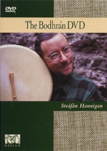 Steafan Hannigan - The Bodhran, DVD DVD Steafan Hannigan - The Bodhran, DVD DVD