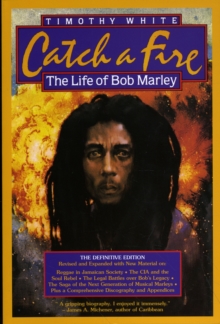 Catch a Fire : The Life of Bob Marley, Paperback Book Catch a Fire : The Life of Bob Marley, Paperback Book