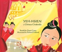 Yeh-Hsien a Chinese Cinderella in Tagalog and English