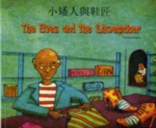 The Elves And The Shoemaker In Chinese And English