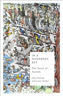In a Different Key : The Story of Autism, Hardback Book In a Different Key : The Story of Autism, Hardback Book