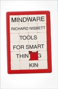 Mindware : Tools for Smart Thinking, Hardback Book Mindware : Tools for Smart Thinking, Hardback Book