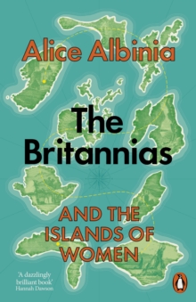 The Britannias : And the Islands of Women