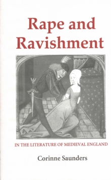 Rape and ravishment in the literature of medieval England