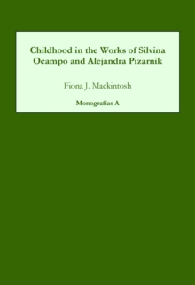 Childhood in the works of Silvina Ocampo and Alejandra Pizarnik