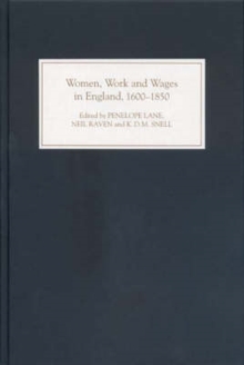 Women, Work and Wages in England, 1600-1850