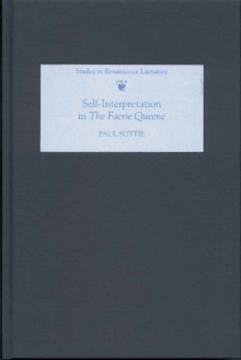 Self-Interpretation in <I>The Faerie Queene</I>