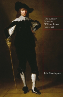 The Consort Music of William Lawes, 1602-1645