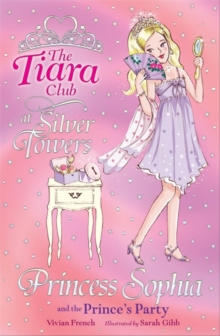 Princess Sophia and the Prince's Party, Paperback Book Princess Sophia and the Prince's Party, Paperback Book
