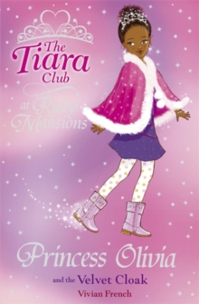 Princess Olivia and the Velvet Cloak, Paperback Book Princess Olivia and the Velvet Cloak, Paperback Book