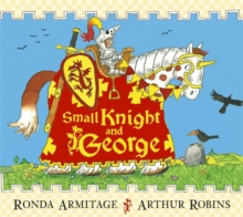 Small Knight and George, Paperback Book Small Knight and George, Paperback Book