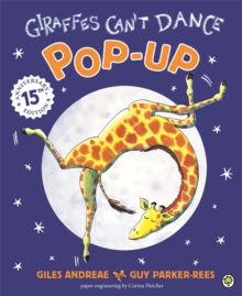 Giraffes Can't Dance, Hardback Book Giraffes Can't Dance, Hardback Book